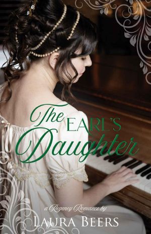 [Regency Brides: A Promise of Love 04] • The Earl's Daughter